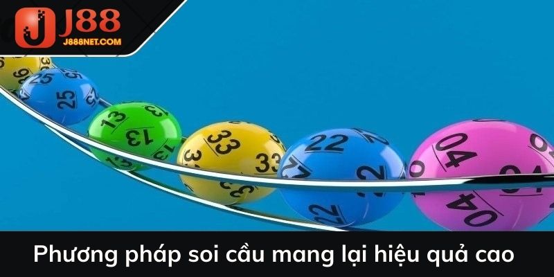 Phương pháp soi cầu mang lại hiệu quả cao